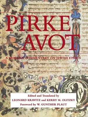 Pirke Avot: Moderný komentár k židovskej etike - Pirke Avot: A Modern Commentary on Jewish Ethics