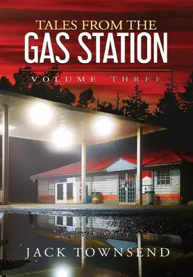 Príbehy z čerpacej stanice: Tretí diel: Knihy z benzínovej pumpy - Tales from the Gas Station: Volume Three