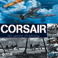 Korzár - 30 rokov pirátstva - Corsair - 30 Years of Piracy