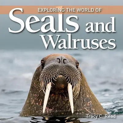 Skúmanie sveta tuleňov a mrožov - Exploring the World of Seals and Walruses
