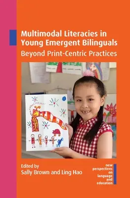 Multimodálna gramotnosť u mladých začínajúcich bilingvistov: Viac ako len praktiky zamerané na tlač - Multimodal Literacies in Young Emergent Bilinguals: Beyond Print-Centric Practices
