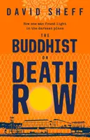 Budhista v cele smrti - Buddhist on Death Row