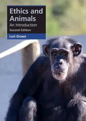 Etika a zvieratá: Úvod do problematiky zvierat - Ethics and Animals: An Introduction
