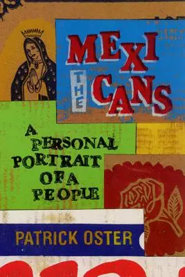 Mexičania: Osobný portrét národa - The Mexicans: A Personal Portrait of a People