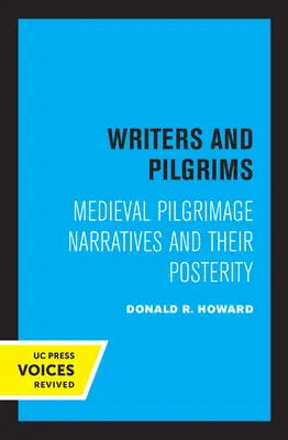 Spisovatelia a pútnici: Stredoveké pútnické rozprávania a ich potomstvo - Writers and Pilgrims: Medieval Pilgrimage Narratives and Their Posterity