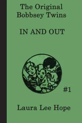Dvojčatá Bobbseyovci vo vnútri a vonku - The Bobbsey Twins In and Out