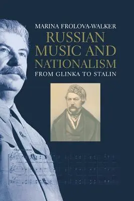 Ruská hudba a nacionalizmus: Od Glinku po Stalina - Russian Music and Nationalism: From Glinka to Stalin