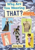 Planéta čítania: Astro - Prečo to nosíš? História oblečenia, ktoré nosíme - pásmo Saturn/Venuša - Reading Planet: Astro - Why Are You Wearing THAT? A history of the clothes we wear - Saturn/Venus band