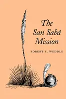 Misia San Saba - The San Saba Mission