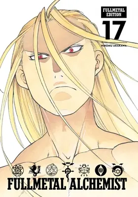 Fullmetal Alchemist: 17. zväzok: 17. zväzok - Fullmetal Alchemist: Fullmetal Edition, Vol. 17: Volume 17