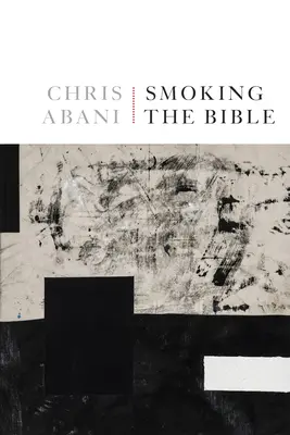 Fajčenie Biblie - Smoking the Bible