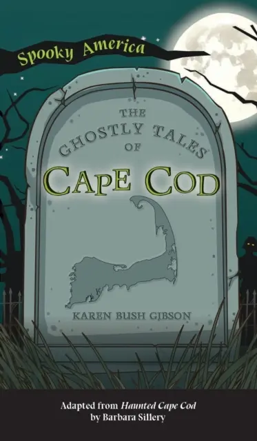 Strašidelné príbehy z Cape Cod - Ghostly Tales of Cape Cod