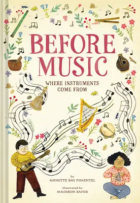 Pred hudbou: Odkiaľ sa vzali hudobné nástroje - Before Music: Where Instruments Come from