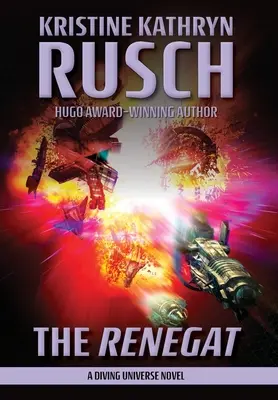 Renegát: román z potápačského vesmíru - The Renegat: A Diving Universe Novel