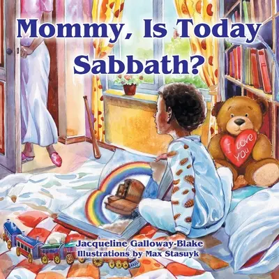 Mama, je dnes sobota? (afroamerické vydanie) - Mommy, Is Today Sabbath? (African American Edition)