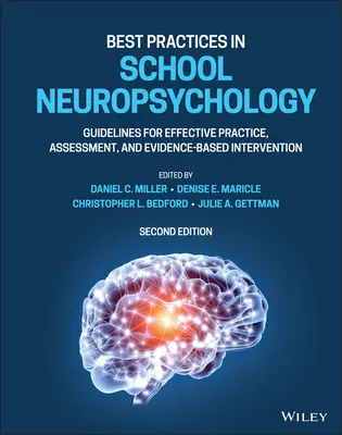 Osvedčené postupy v školskej neuropsychológii: Príručky pre efektívnu prax, hodnotenie a intervenciu založenú na dôkazoch - Best Practices in School Neuropsychology: Guidelines for Effective Practice, Assessment, and Evidence-Based Intervention