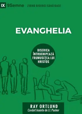 Evanghelium (Evanjelium) (rumunsky): (Evanjelium): Ako Cirkev zobrazuje Kristovu krásu - Evanghelia (The Gospel) (Romanian): How the Church Portrays the Beauty of Christ