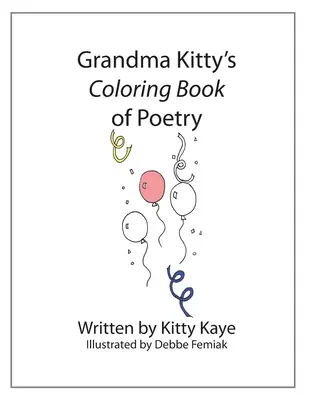 Omaľovánky poézie babičky Kitty - Grandma Kitty's Coloring Book of Poetry