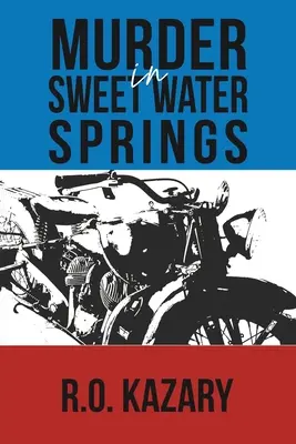 Vražda v prameňoch sladkej vody - Murder in Sweet Water Springs