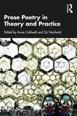 Poézia v próze v teórii a praxi - Prose Poetry in Theory and Practice