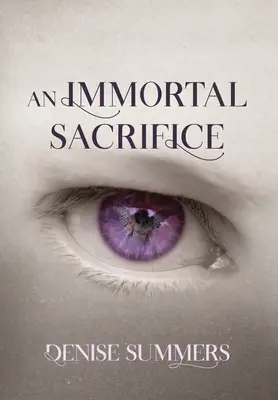 Nesmrteľná obeť - An Immortal Sacrifice