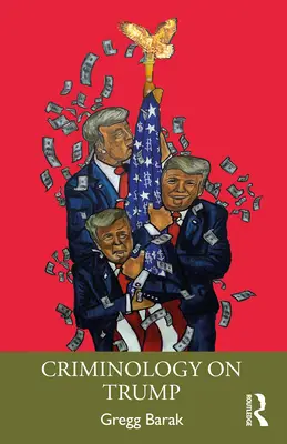 Kriminológia o Trumpovi - Criminology on Trump