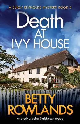 Smrť v Ivy House: Úplne napínavá anglická útulná záhada - Death at Ivy House: An utterly gripping English cozy mystery