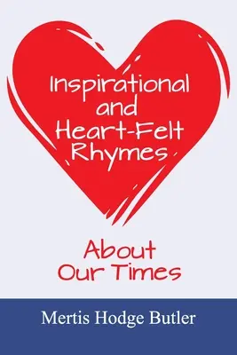 Inšpiratívne a srdečné básničky o našej dobe - Inspirational and Heart-Felt Rhymes About Our Times