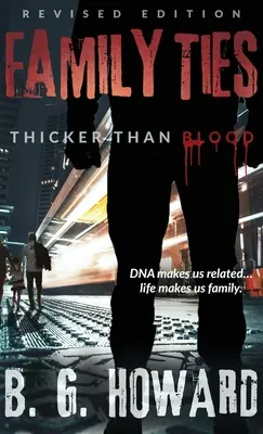 Revidované vydanie Rodinné putá: Silnejšie ako krv - Revised Edition Family Ties: Thicker Than Blood