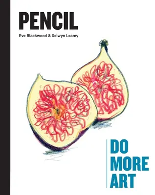Ceruzka: Robte viac umenia - Pencil: Do More Art