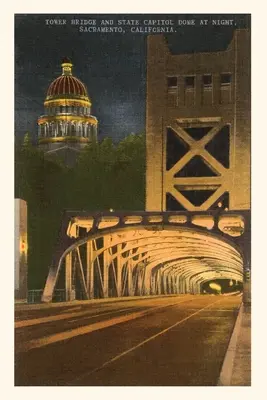 Vintage Journal Tower Bridge, Capitol, Sacramento, Kalifornia - The Vintage Journal Tower Bridge, Capitol, Sacramento, California