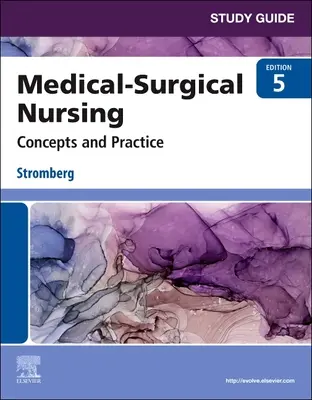 Študijná príručka pre lekársko-chirurgické ošetrovateľstvo - koncepcie a prax - Study Guide for Medical-Surgical Nursing - Concepts and Practice
