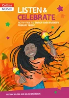 Listen & Celebrate - Aktivity na obohatenie a spestrenie hudobnej výchovy na základných školách - Listen & Celebrate - Activities to Enrich and Diversify Primary Music