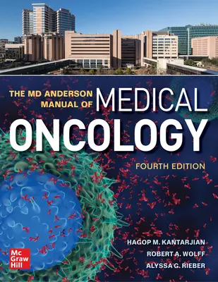 Príručka lekárskej onkológie MD Anderson, štvrté vydanie - The MD Anderson Manual of Medical Oncology, Fourth Edition