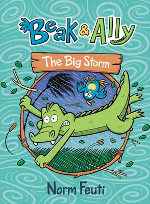 Beak & Ally #3: Veľká búrka - Beak & Ally #3: The Big Storm