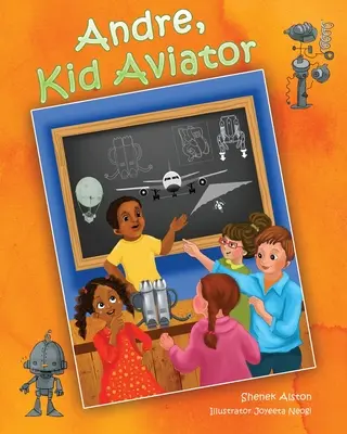 Andre, detský letec - Andre, Kid Aviator