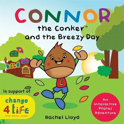Connor Conker a Breezy Day: Interaktívne pilates dobrodružstvo - Connor the Conker and the Breezy Day: An Interactive Pilates Adventure
