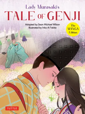Príbeh lady Murasaki o Gendžim: Manga vydanie - Lady Murasaki's Tale of Genji: The Manga Edition