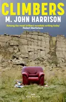 Horolezci - s úvodom Roberta Macfarlanea - Climbers - With an introduction by Robert Macfarlane