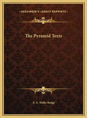 Texty pyramíd - The Pyramid Texts
