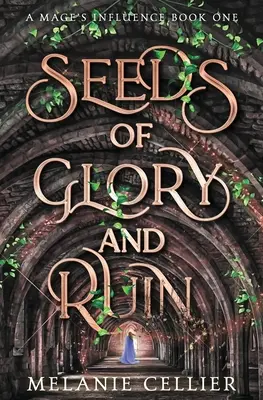 Semená slávy a skazy - Seeds of Glory and Ruin