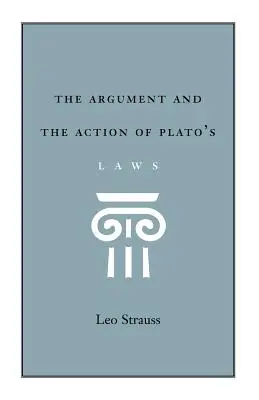 Argument a konanie Platónových zákonov - The Argument and the Action of Plato's Laws