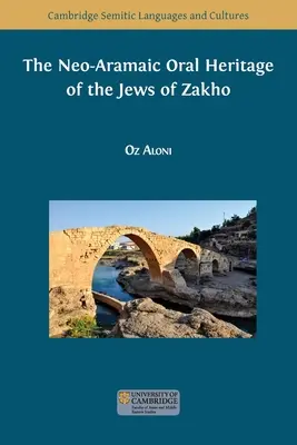 Neoaramejské ústne dedičstvo Židov zo Zakho - The Neo-Aramaic Oral Heritage of the Jews of Zakho