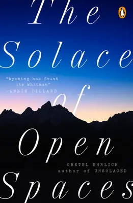 Útecha otvorených priestorov - The Solace of Open Spaces