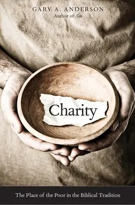 Charitatívna činnosť: Miesto chudobných v biblickej tradícii - Charity: The Place of the Poor in the Biblical Tradition