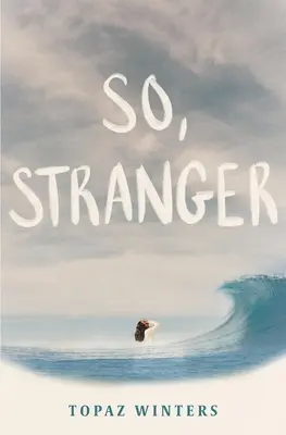 Takže, cudzinec - So, Stranger
