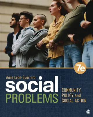 Sociálne problémy: Spoločenstvo, politika a sociálne opatrenia - Social Problems: Community, Policy, and Social Action
