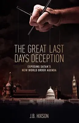 Veľký podvod posledných dní - The Great Last Days Deception