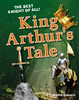 Príbeh kráľa Artuša - vek 6-7 rokov, priemerní čitatelia - King Arthur's Tale - Age 6-7, average readers