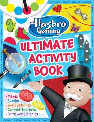 Hasbro Gaming Ultimate Activity Book: (Hasbro stolové hry, detské knihy hier, deti 8-12 rokov, slovné hry, hádanky, bludiská) - Hasbro Gaming Ultimate Activity Book: (Hasbro Board Games, Kid's Game Books, Kids 8-12, Word Games, Puzzles, Mazes)